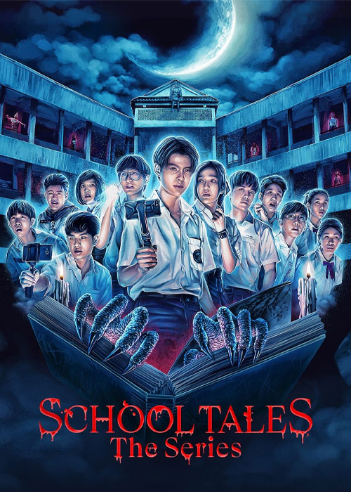 School Tales the Series 2022